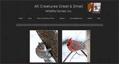 Desktop Screenshot of allcreaturesgreatandsmallwildlifecenter.org